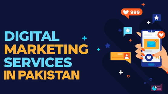 Digital Marketing Services in Pakistan